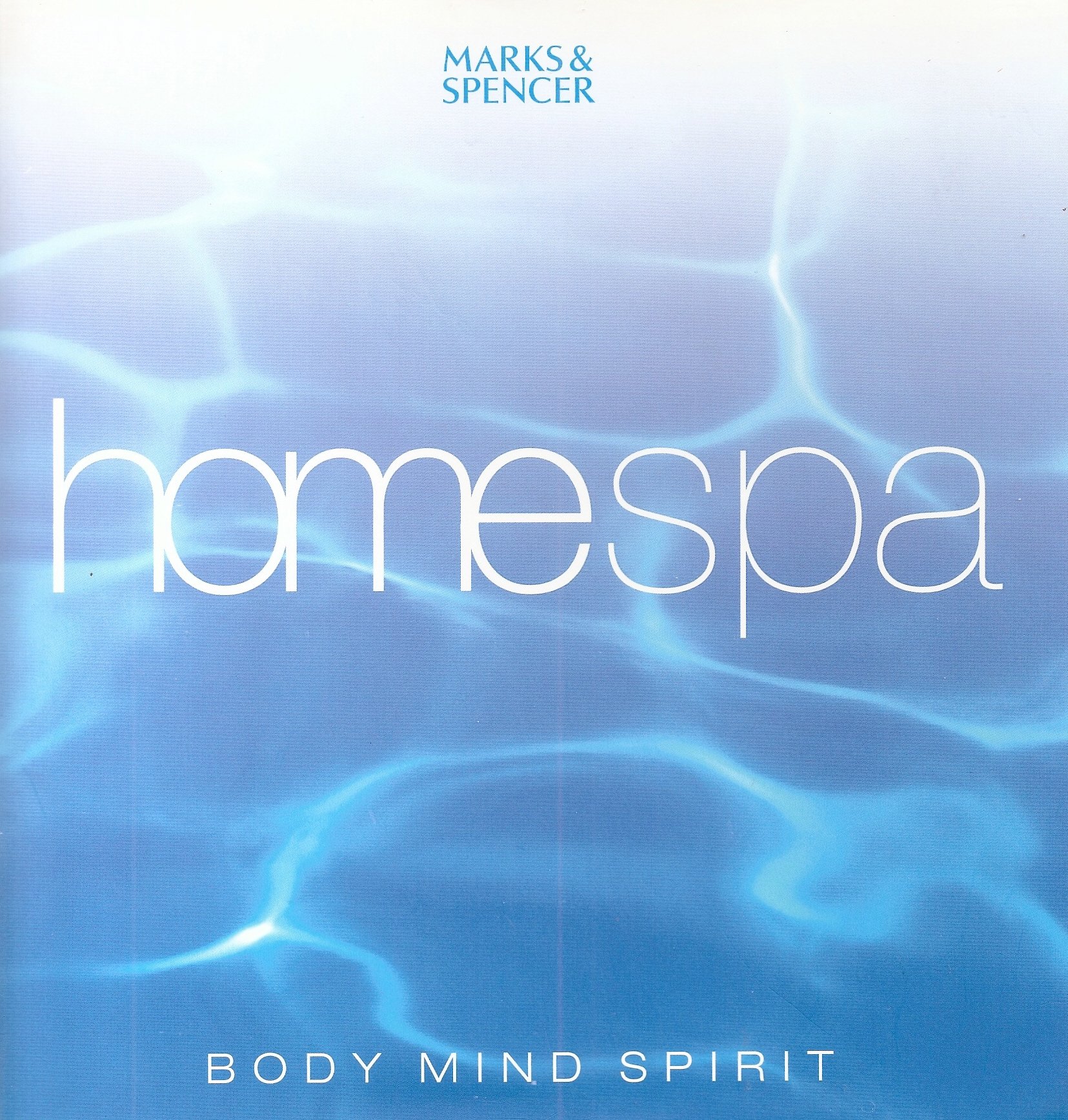 Homespa : Body Mind Spirit :