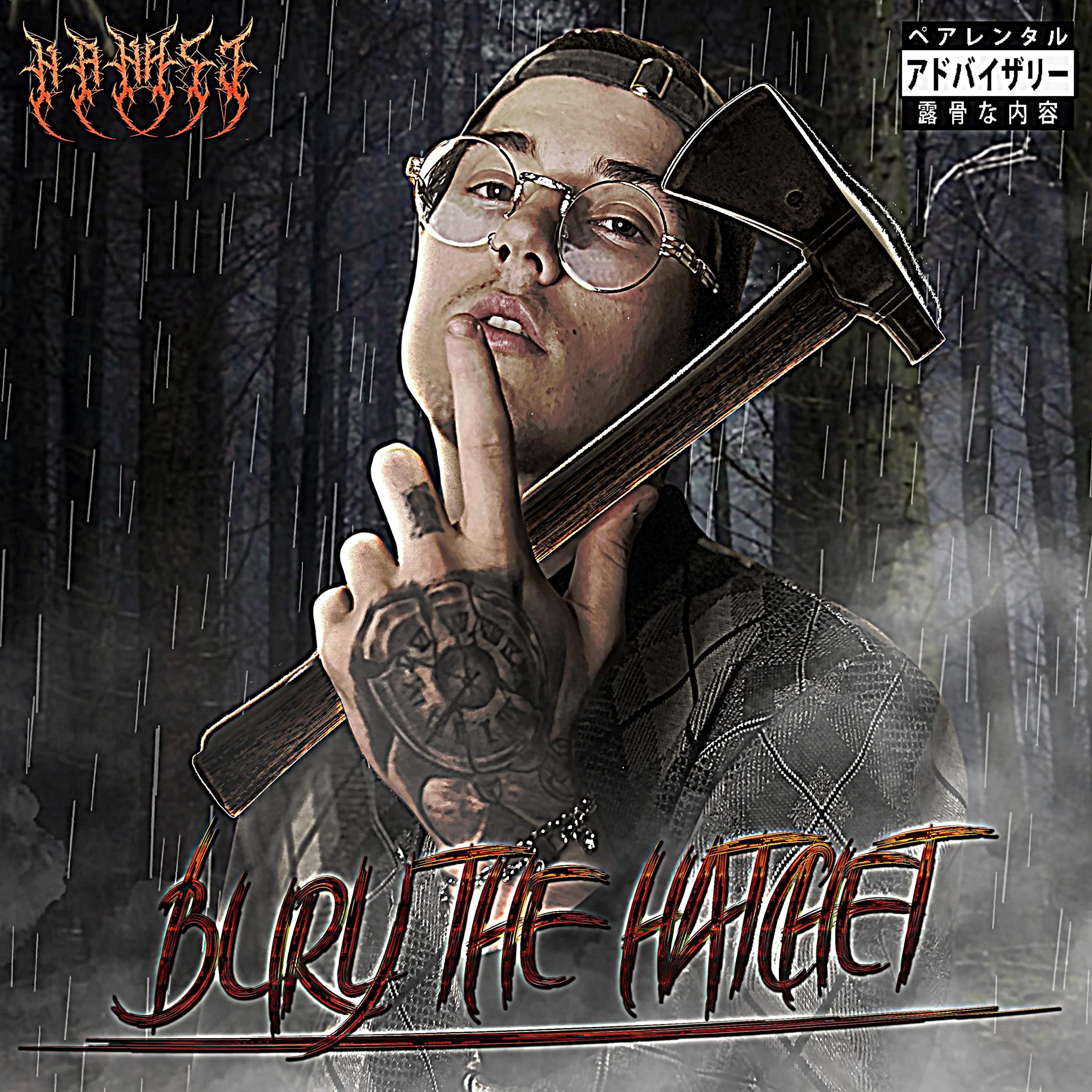 BURY THE HATCHET [Explicit]