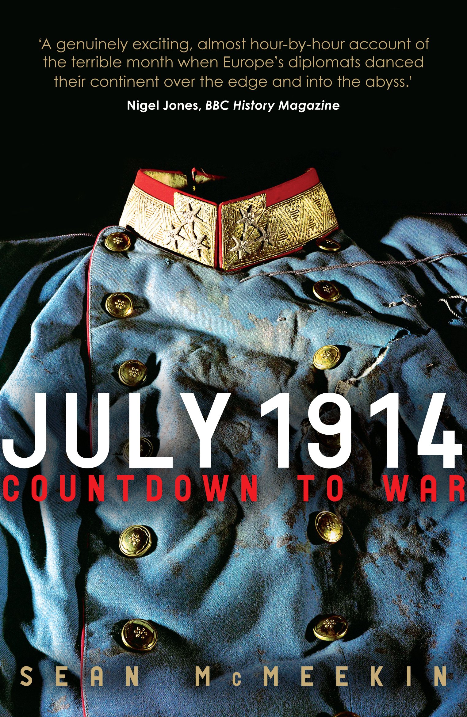 01/07/1914 00:00:00: Countdown to War