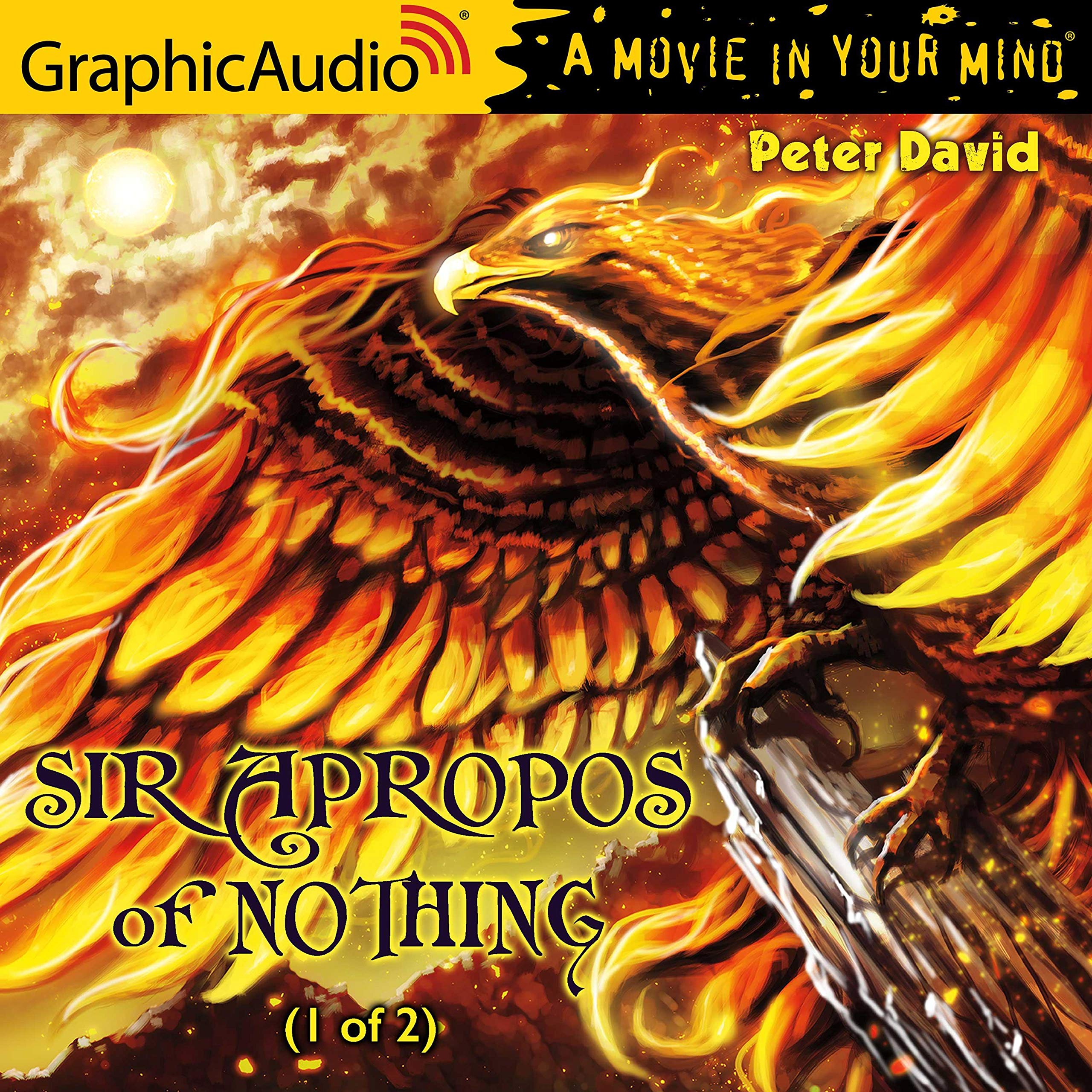 Sir Apropos of Nothing (1 of 2) [Dramatized Adaptation]: Sir Apropos of Nothing, Book 1, Part 1