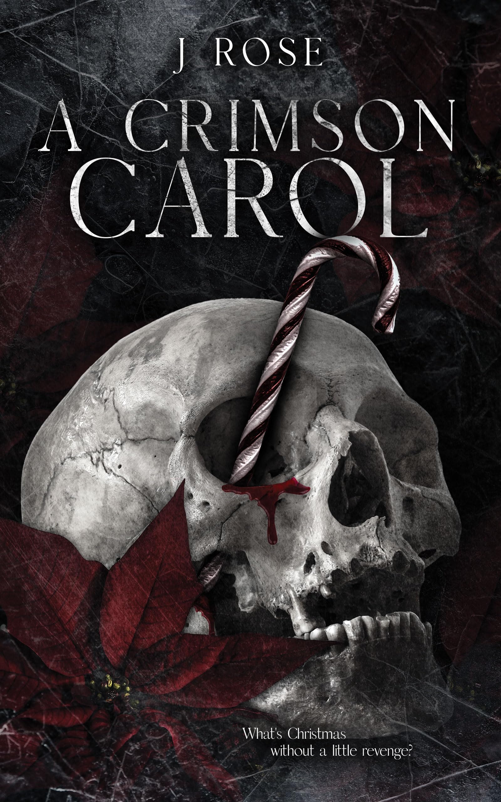 A Crimson Carol: A Dark Festive Short Story