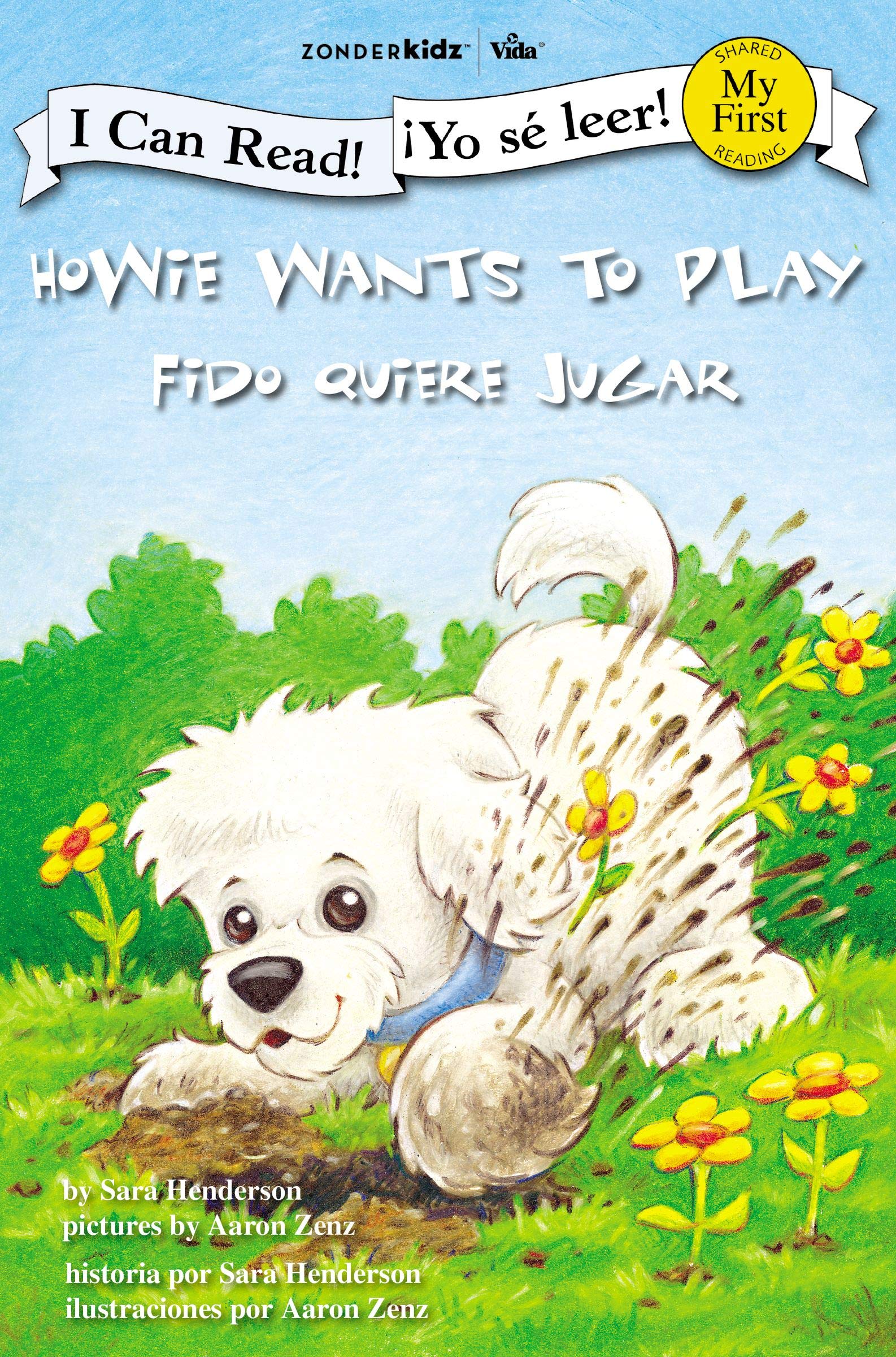 Howie Wants to Play / Fido quiere jugar (I Can Read! / Howie Series / ¡Yo sé leer! / Serie: Fido)