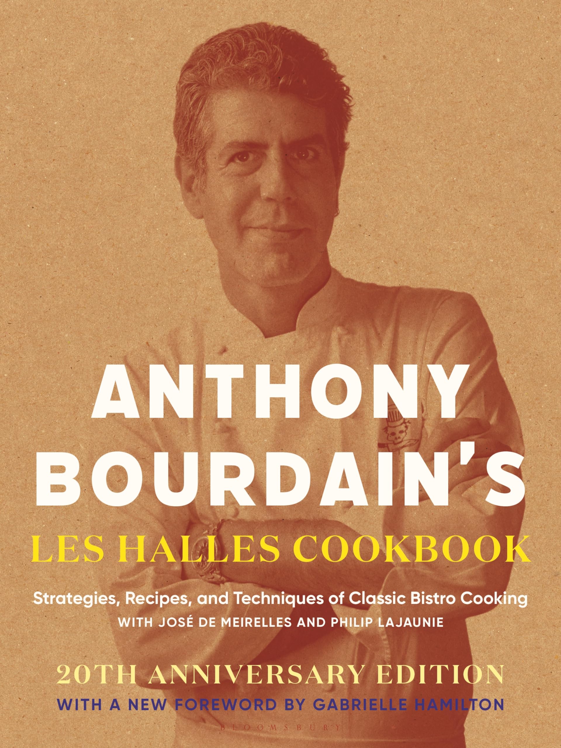 Anthony BourdainAnthony Bourdain's Les Halles Cookbook: Strategies, Recipes, and Techniques of Classic Bistro Cooking