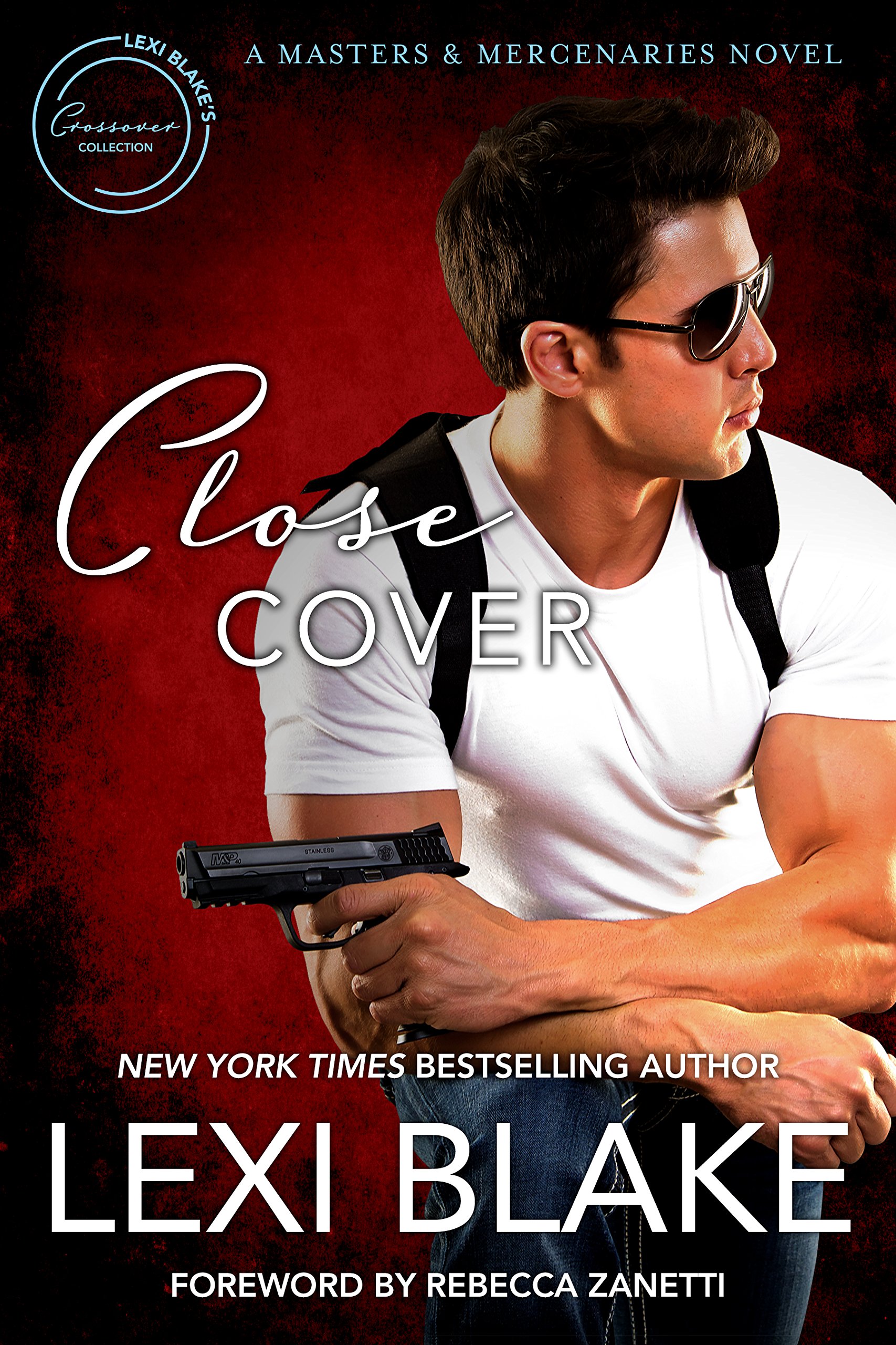 Close Cover: A Masters and Mercenaries Novel (Lexi Blake Crossover Collection Book 1)