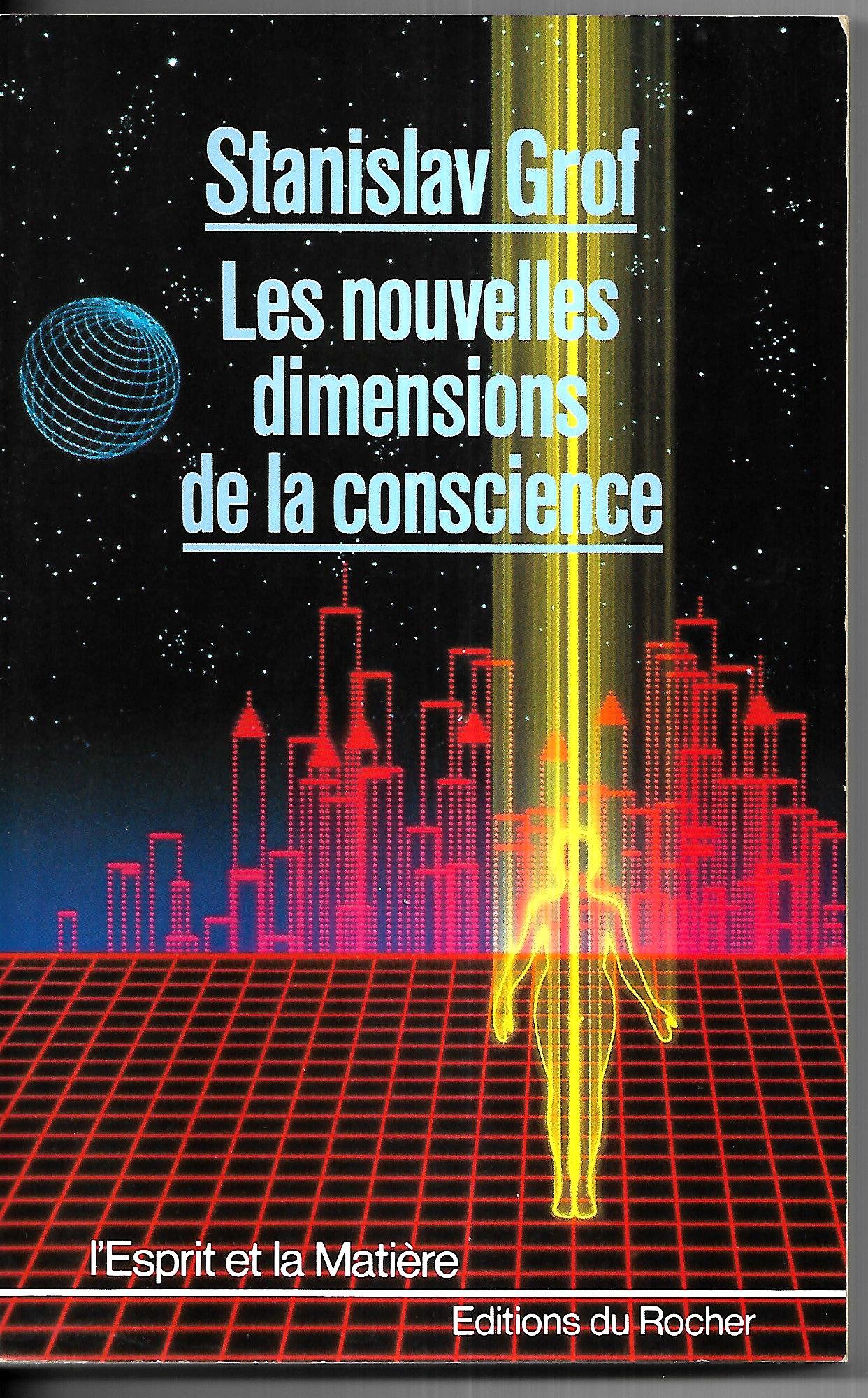 Les Nouvelles dimensions de la conscience