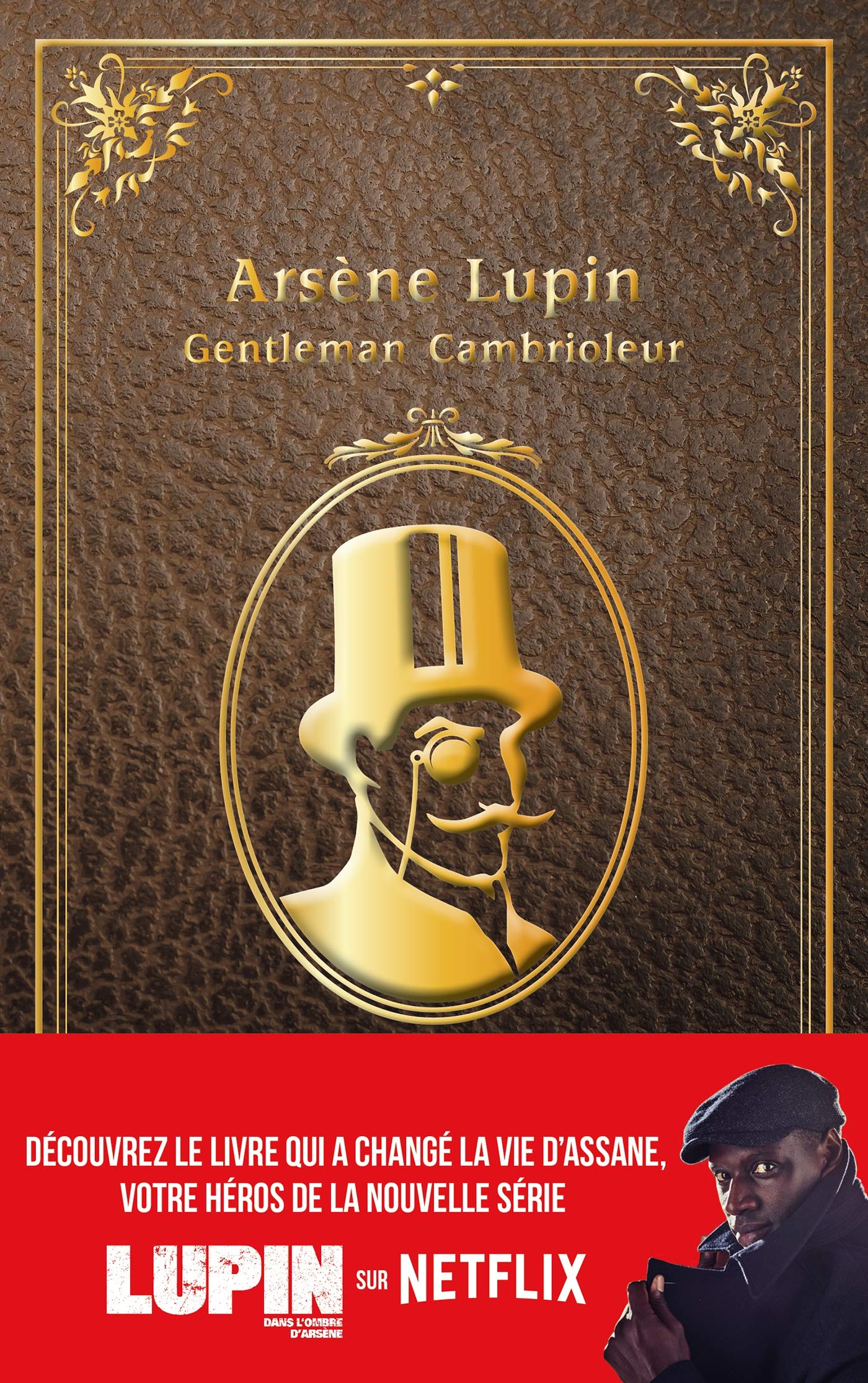 HACHETTE ROMANS Arsène Lupin: gentleman cambrioleur: nouvelle édition à l'occasion de la série Netflix