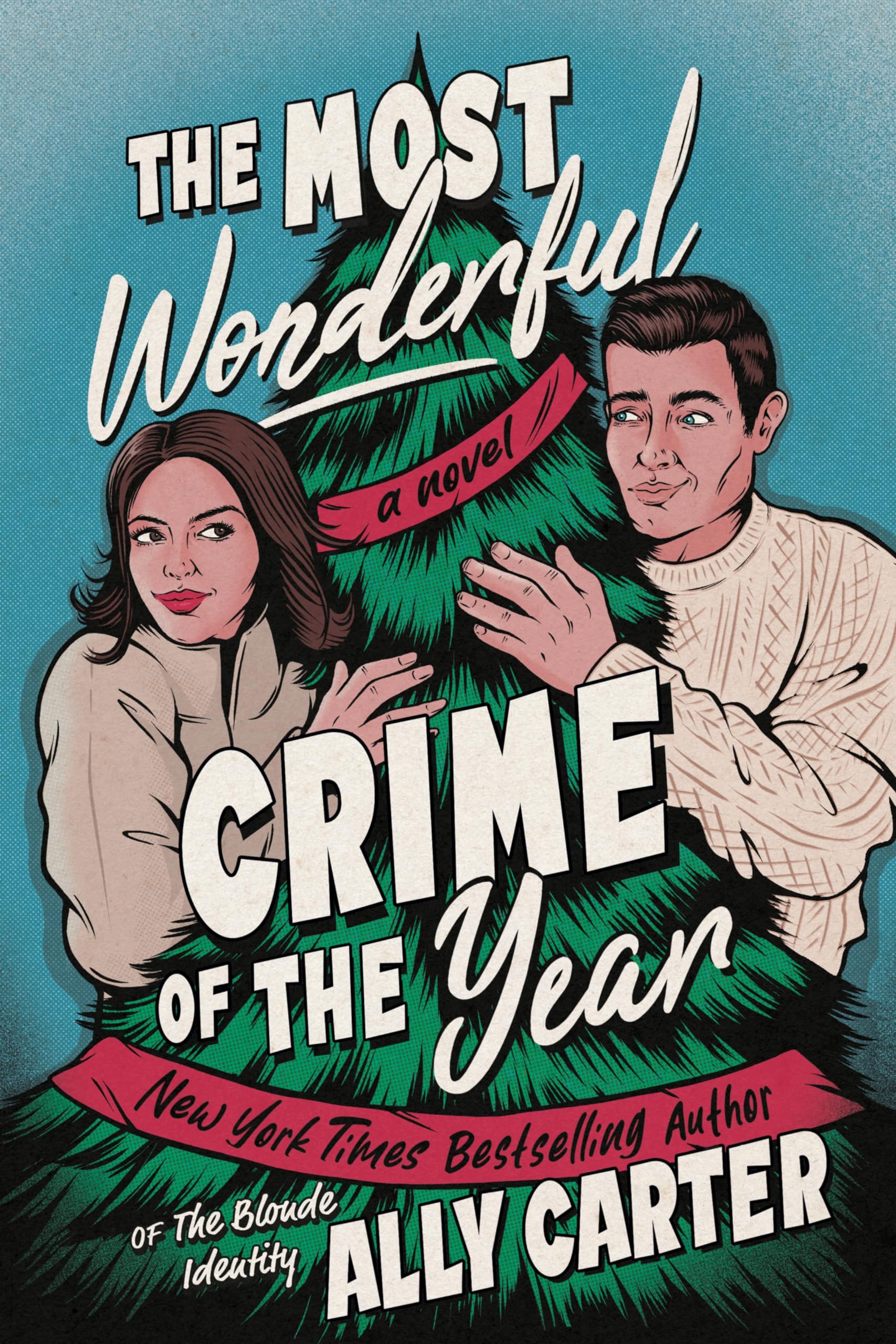 The Most Wonderful Crime of the Year: 2