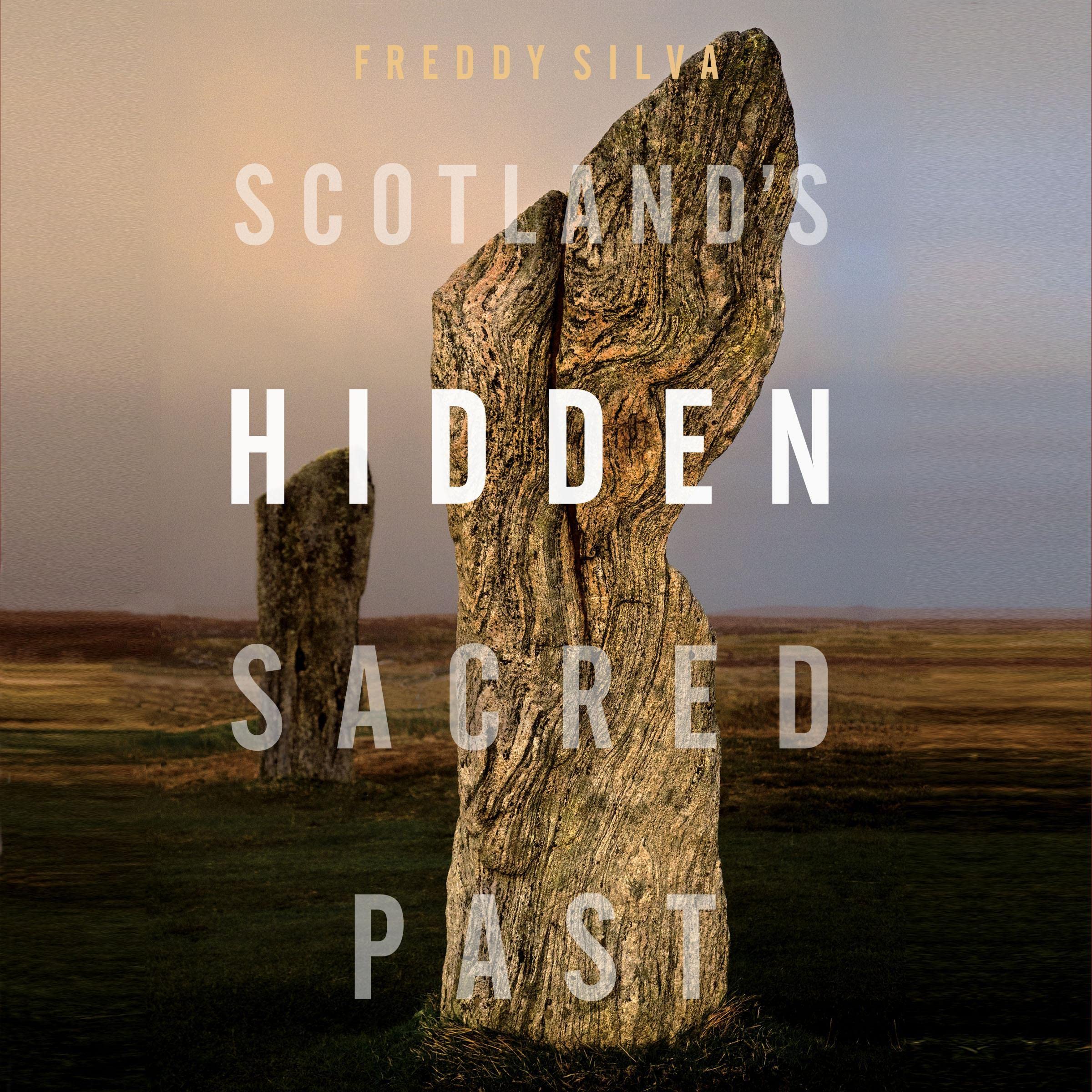 Scotland's Hidden Sacred Past