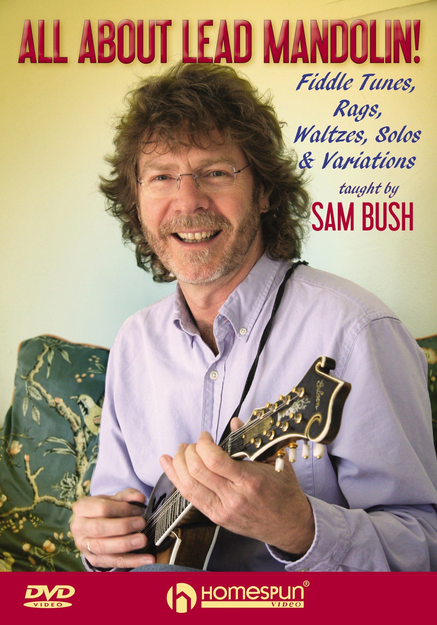 Sam Bush: All About Lead Mandolin!