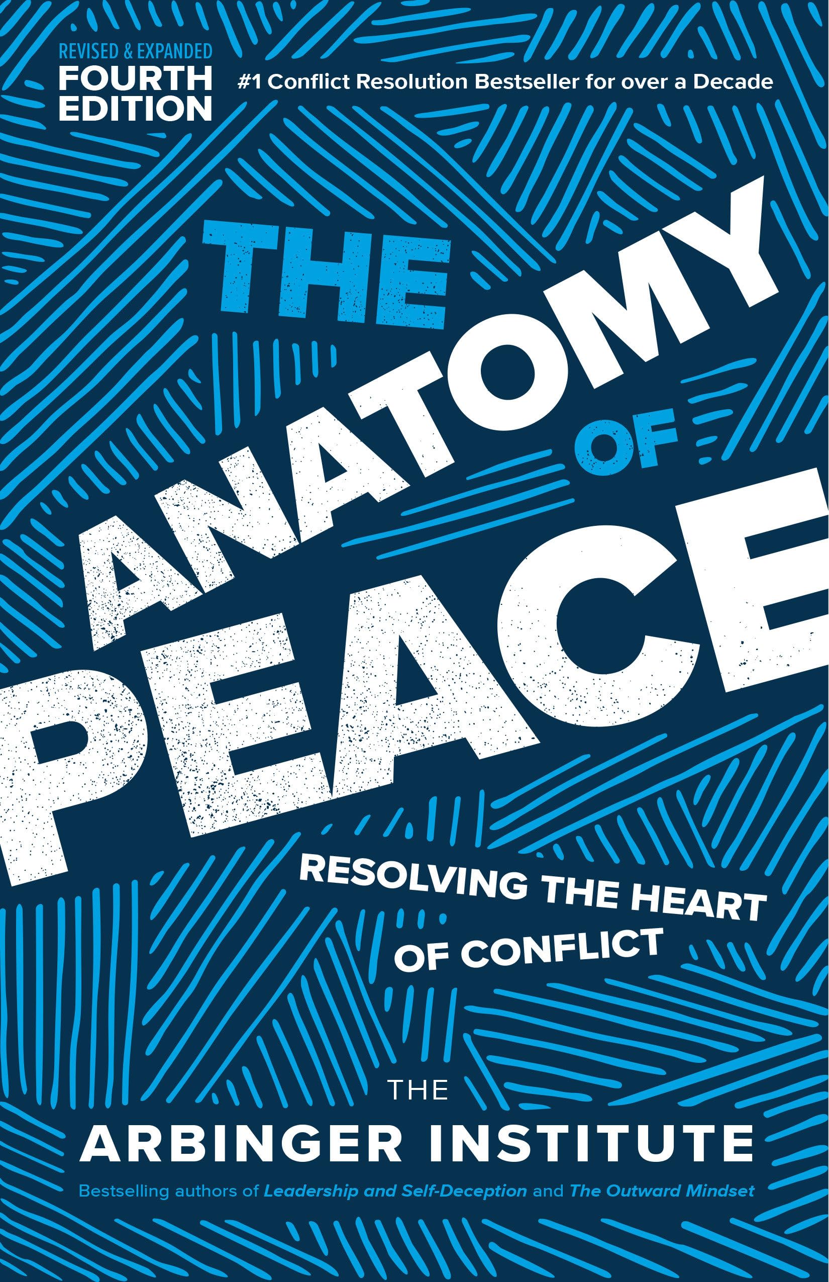 The Anatomy of Peace, Fourth Edition: Resolving the Heart of Conflict Paperback – February 8, 2022