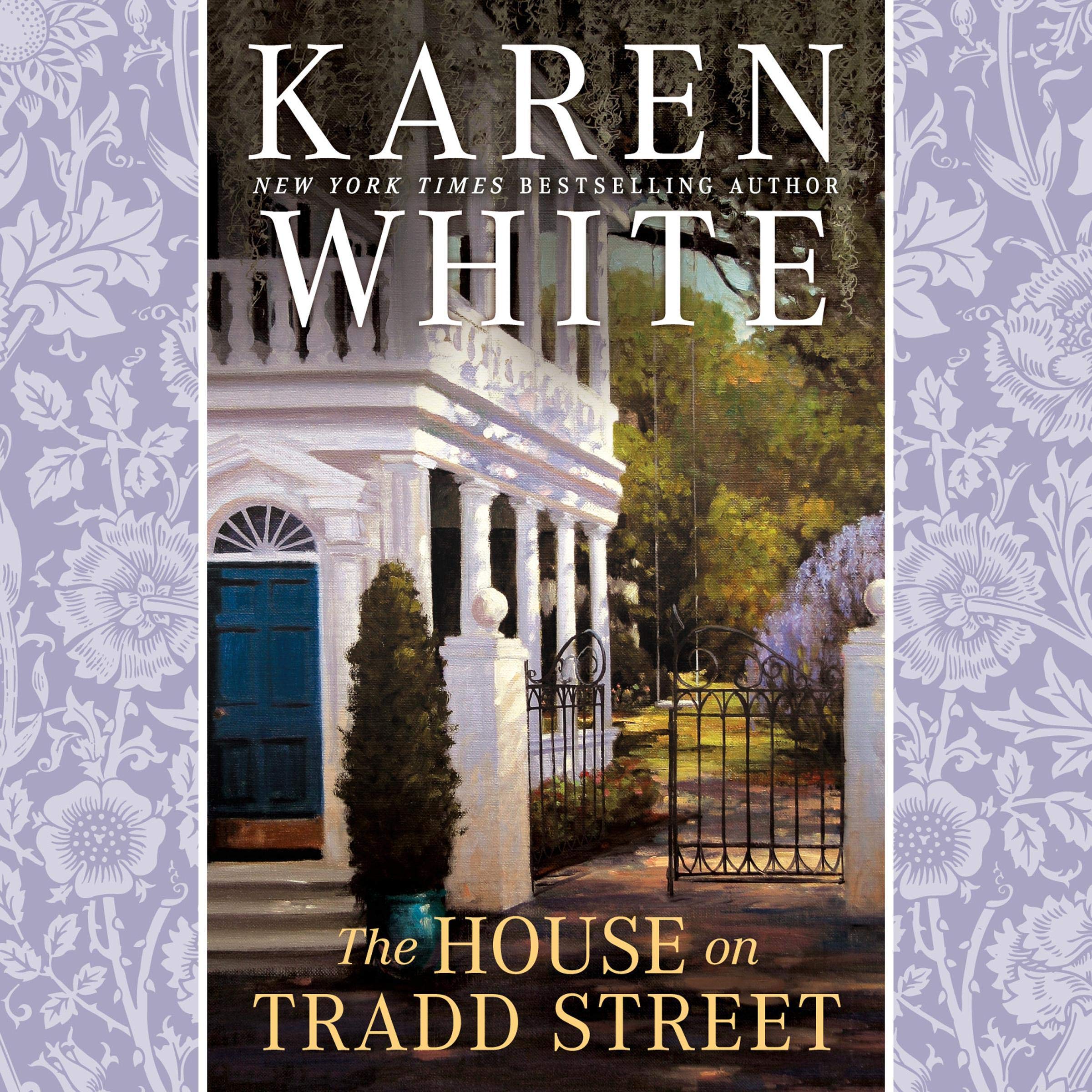 The House on Tradd Street: Tradd Street, Book 1