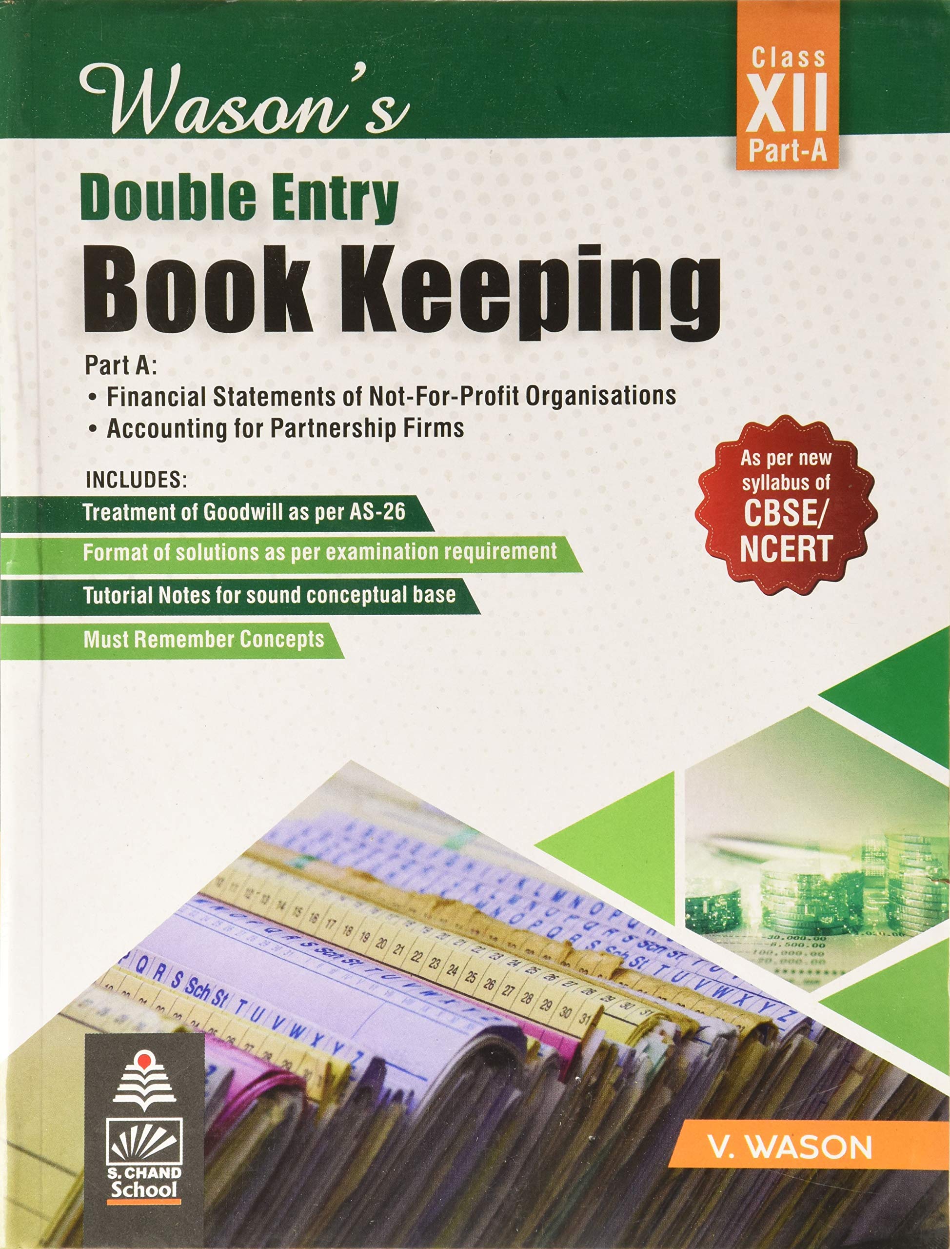 Wason's Double Entry Book Keeping for Class XII Part A