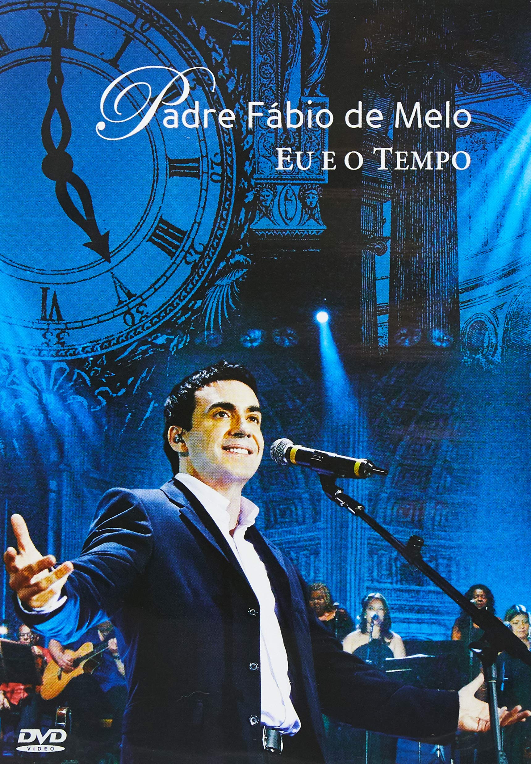 Padre Fábio de Melo - Eu e o Tempo (DVD)