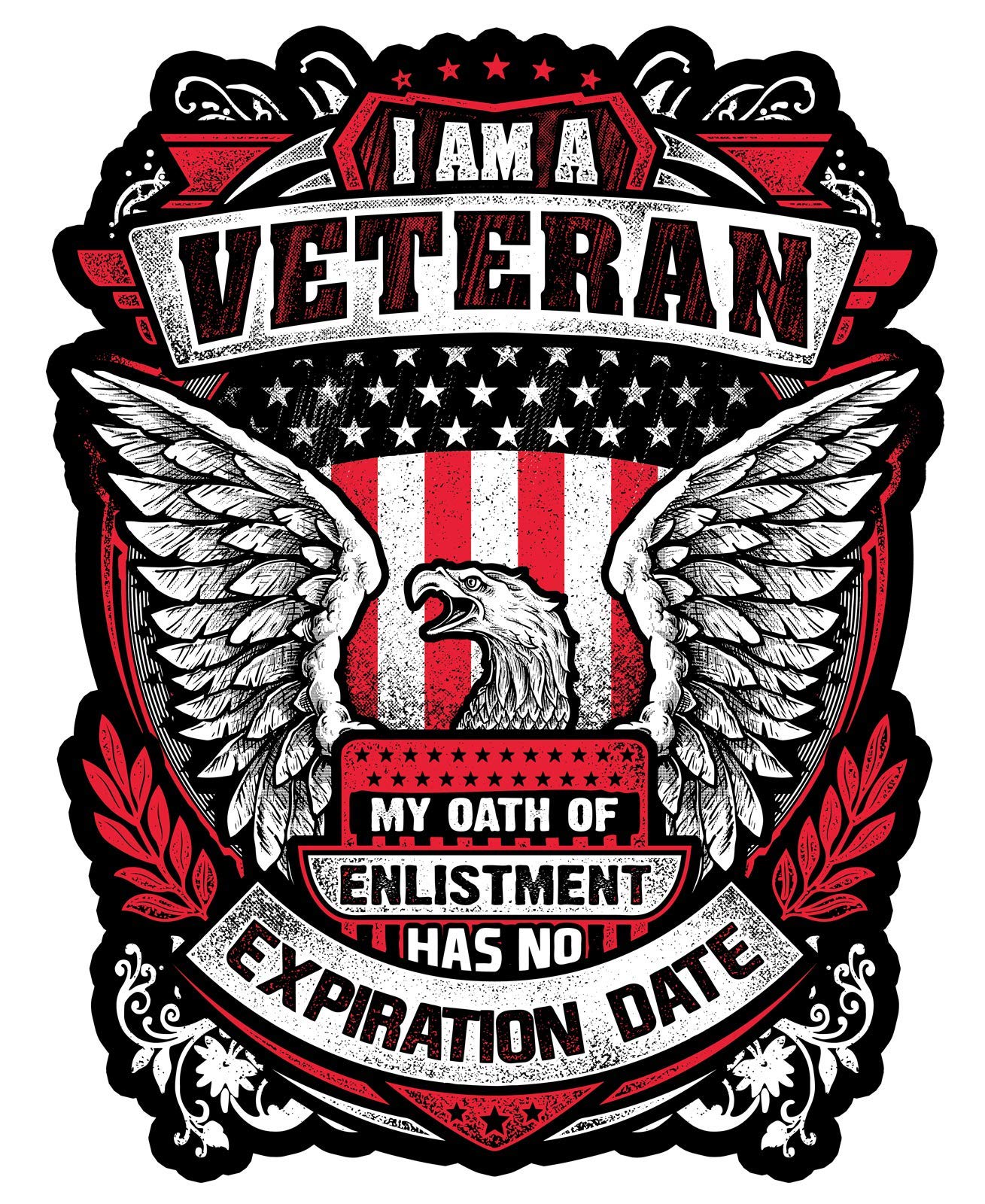 Skull Society I Am A Veteran My Oath of Enlistment Has No Expiration Date 7" Decal for Cars, Motorcycles, Laptops