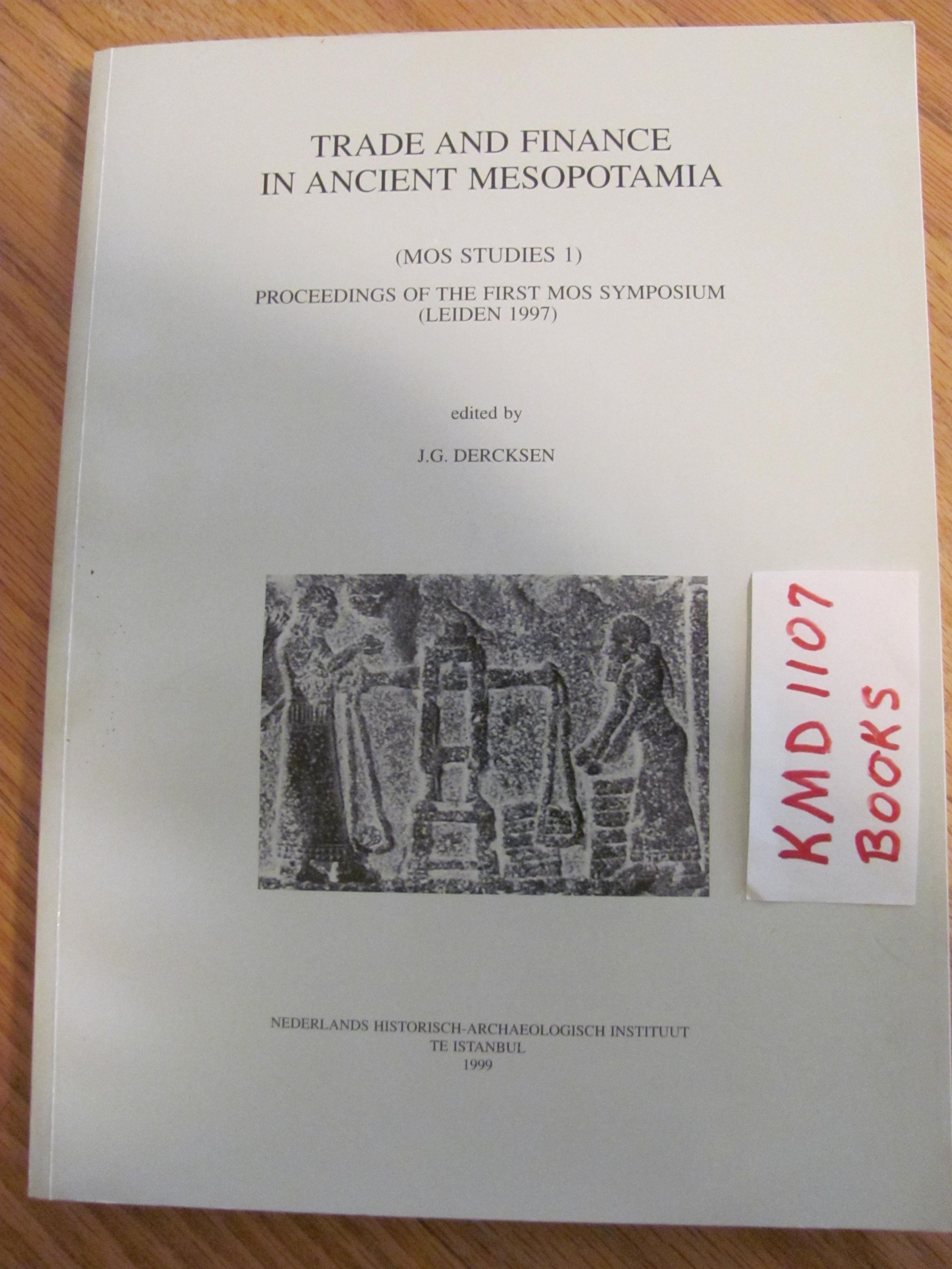 Trade and Finance in Ancient Mesopotamia: Proceedings of the First Mos Symposium (Leiden 1997): 84 (Pihans)