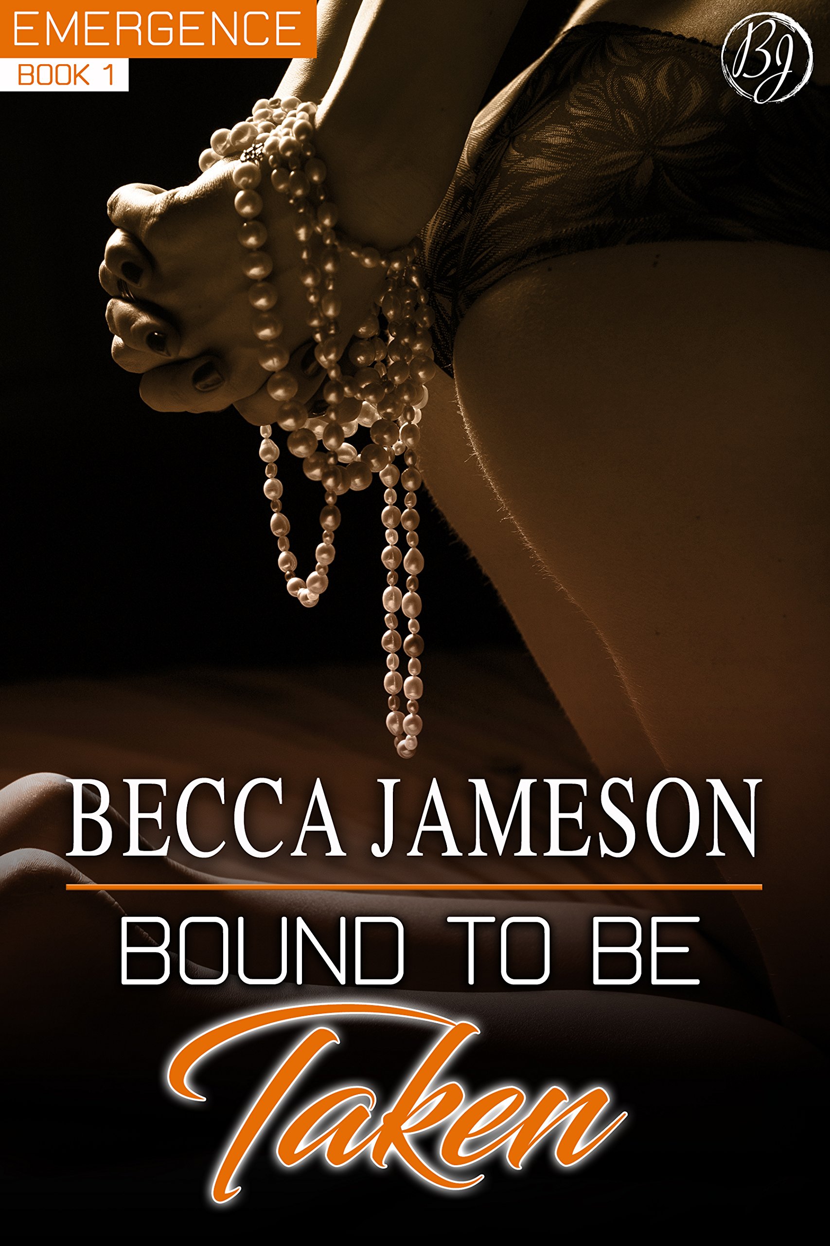 Bound to be Taken (Emergence Book 1)