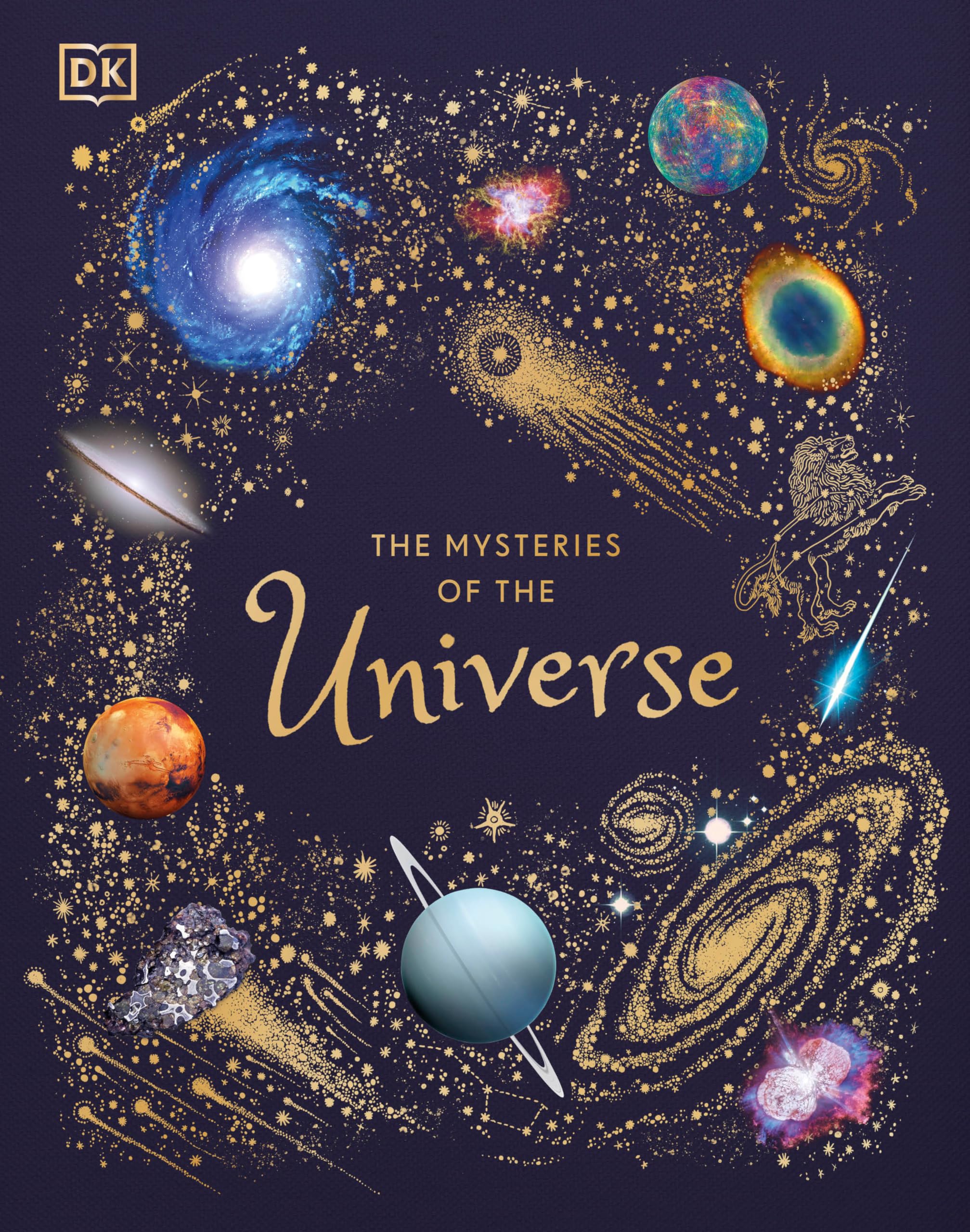 DK The Mysteries Of The Universe: Discover The Best-Kept Secrets Of Space Hardcover – Illustrated, 1 September 2020