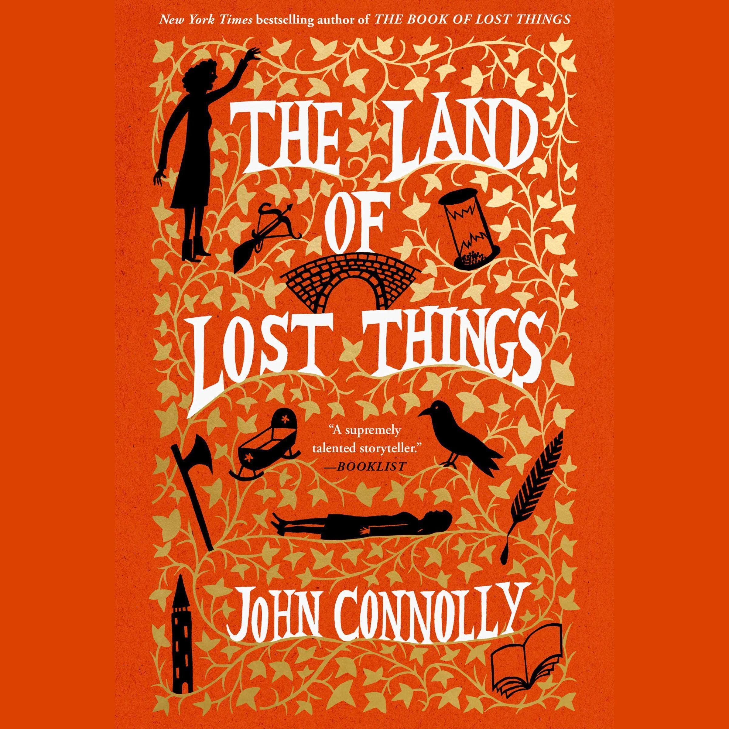 The Land of Lost Things: A Novel (The Book of Lost Things, Book 2)