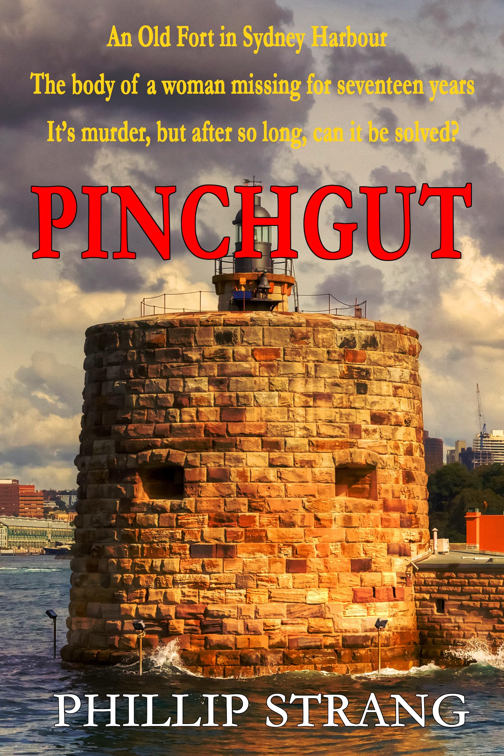 Pinchgut: An Australian Crime Thriller (Sergeant Natalie Campbell Thriller Series Book 2)