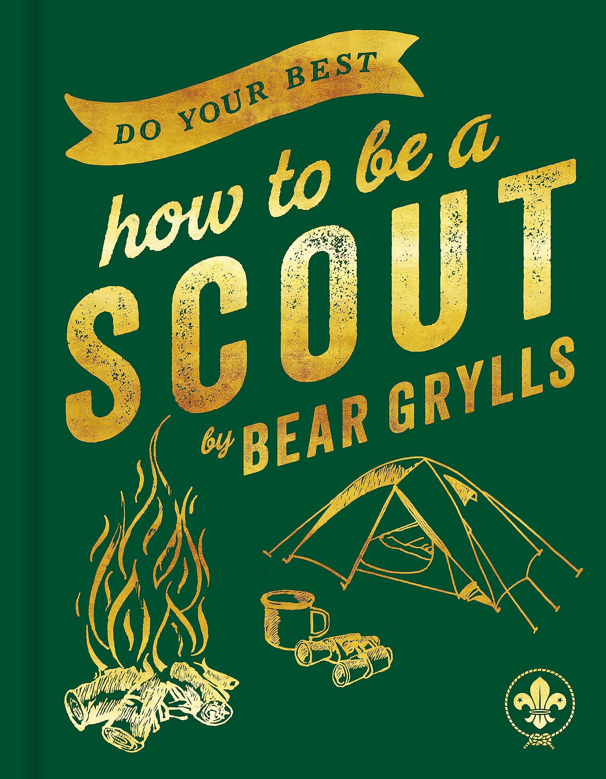 Do Your Best: How to be a Scout