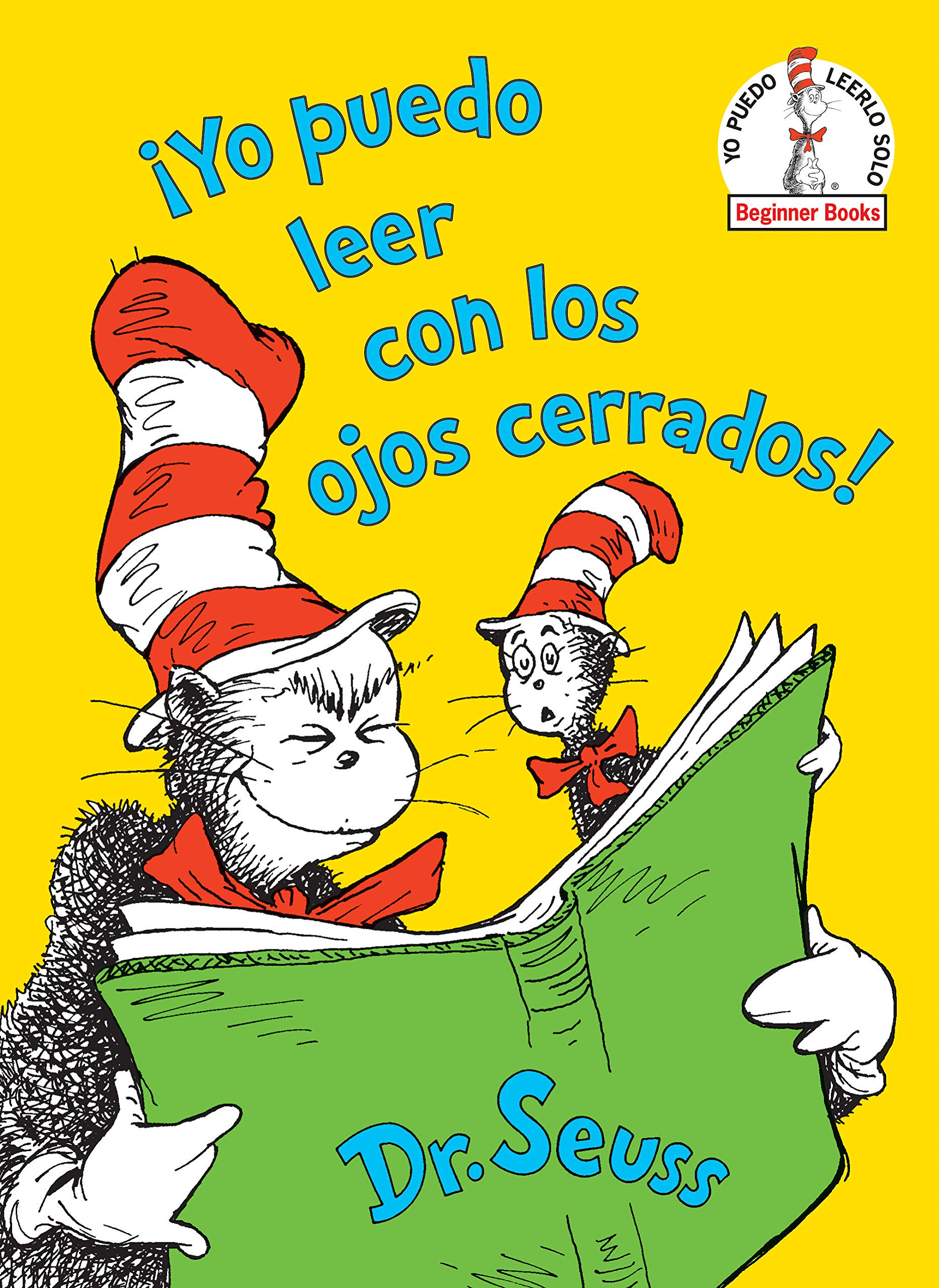 ¡Yo Puedo Leer Con Los Ojos Cerrados! (I Can Read with My Eyes Shut! Spanish Edition) (Beginner Books(R))