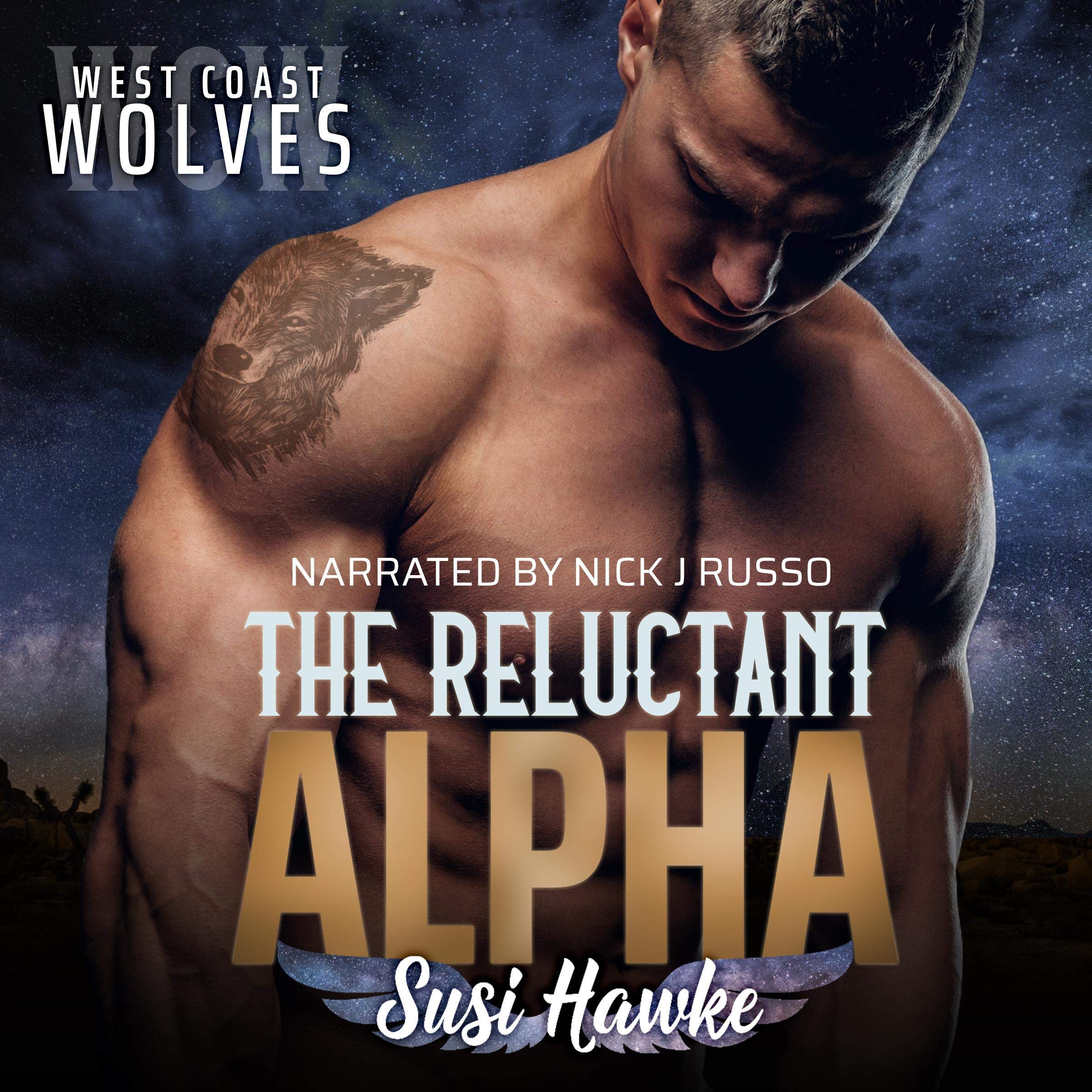 The Reluctant Alpha: West Coast Wolves, Book 1