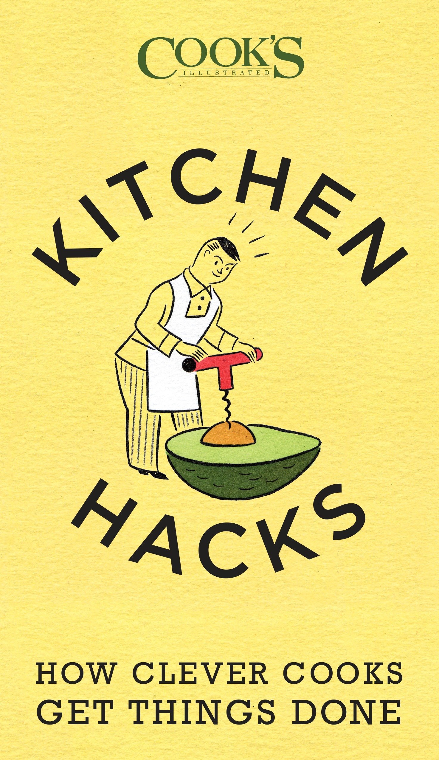 Kitchen Hacks: How Clever Cooks Get Things Done