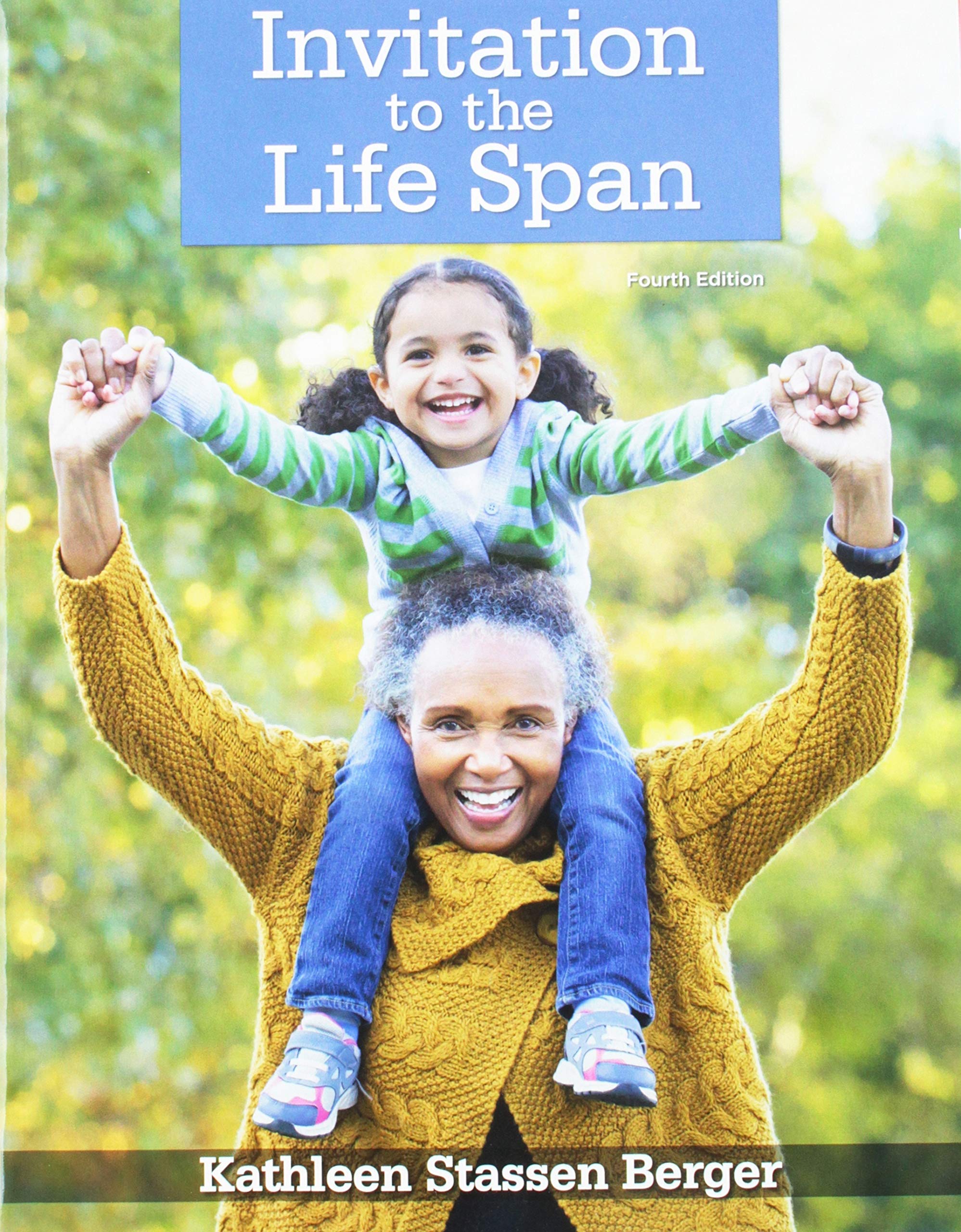 Invitation to the Life Span 4e & LaunchPad for Invitation to the Life Span 4e (Six-Month Access)