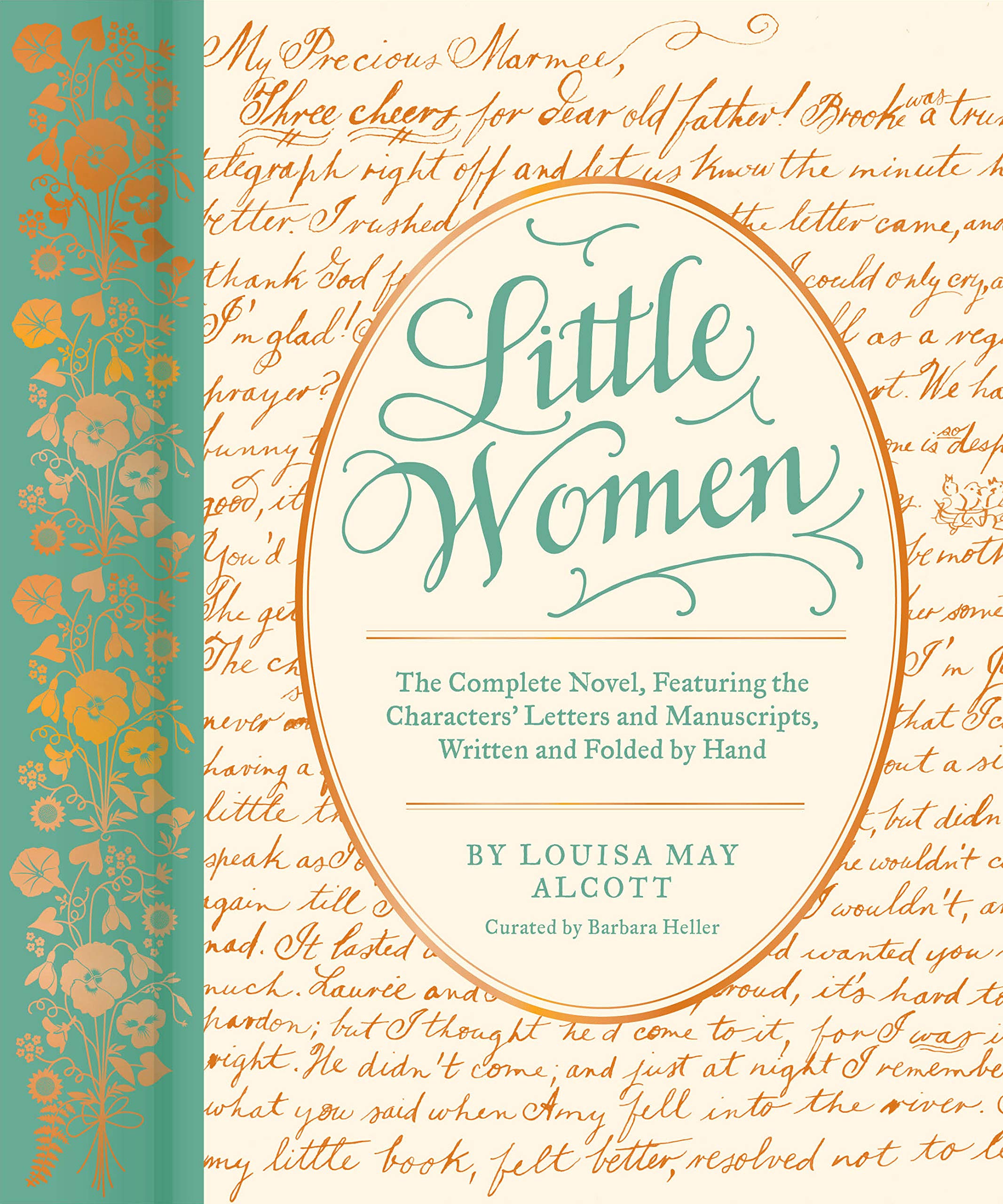 Little Women: The Complete Novel, Featuring the Characters’ Letters and Manuscripts, Written and Folded by Hand (Handwritten Classics)