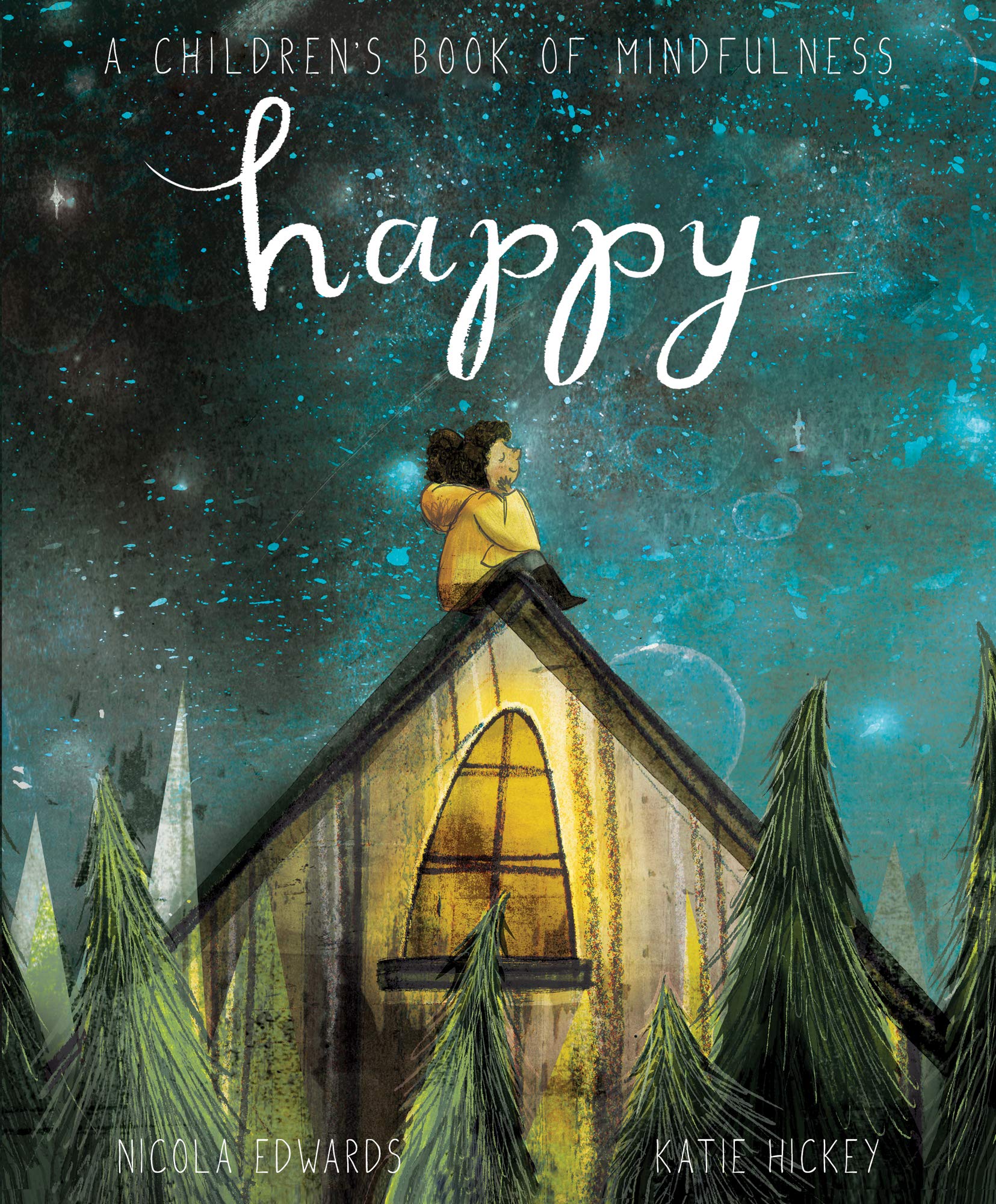 Happy: A Children's Book of Mindfulness Paperback – 11 July 2019