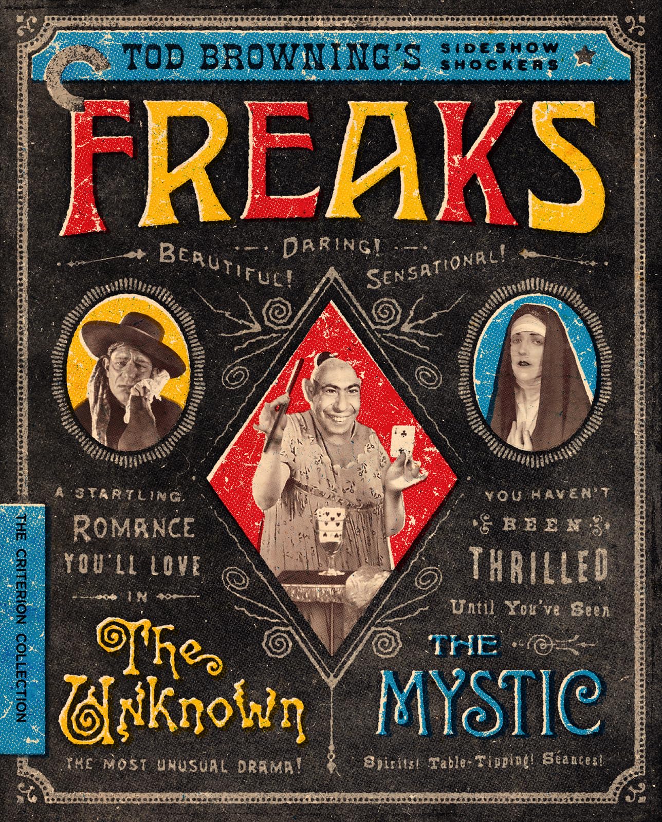 Freaks/The Unknown/The Mystic: Tod Browning's Sideshow Shockers (Criterion Collection) - UK Only [Blu-ray]