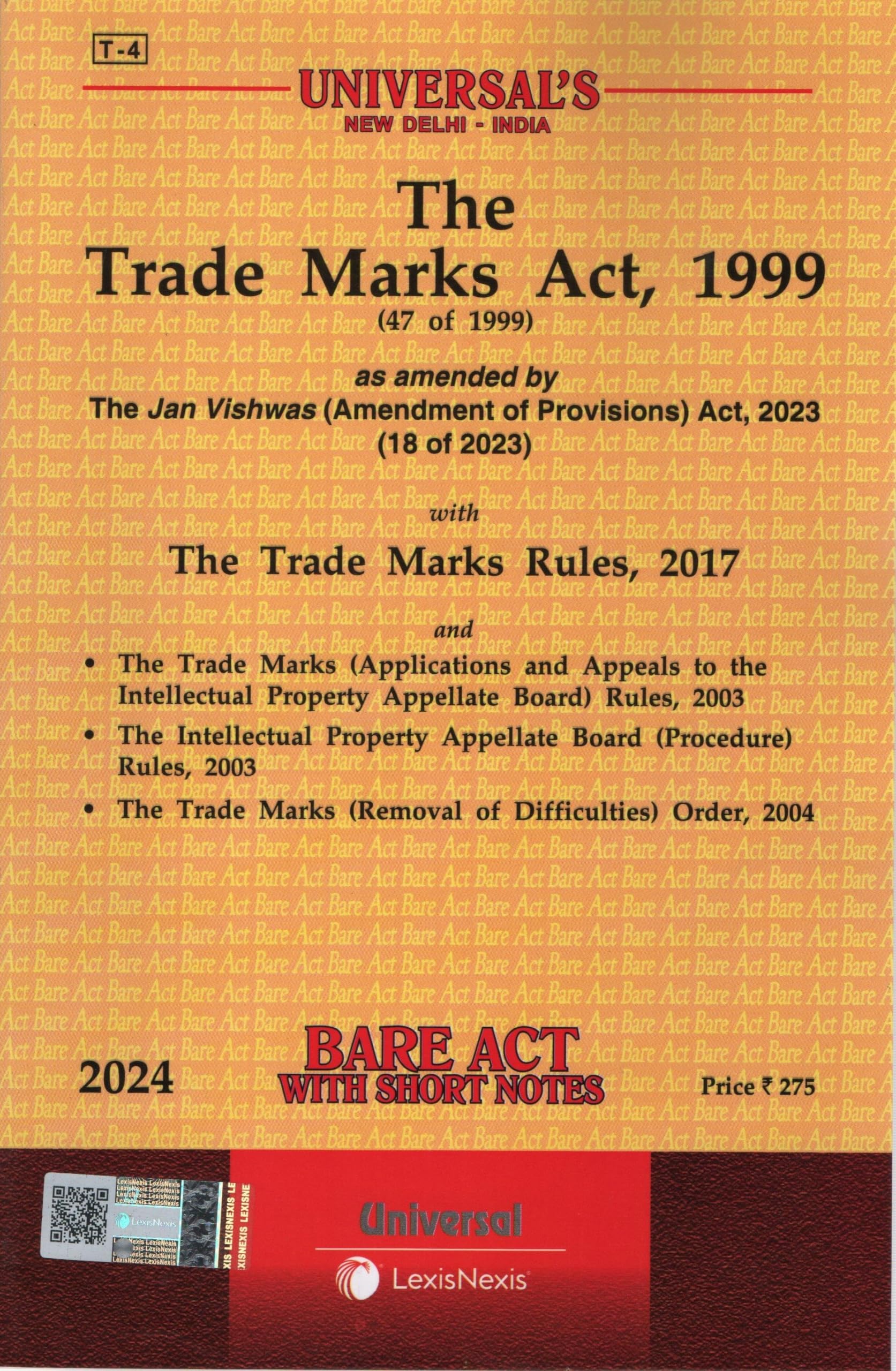 The Trade Marks Act, 1999 along with Rules Bare Act - Latest 2024 EDITION Universal's Paperback – 1 February 2024