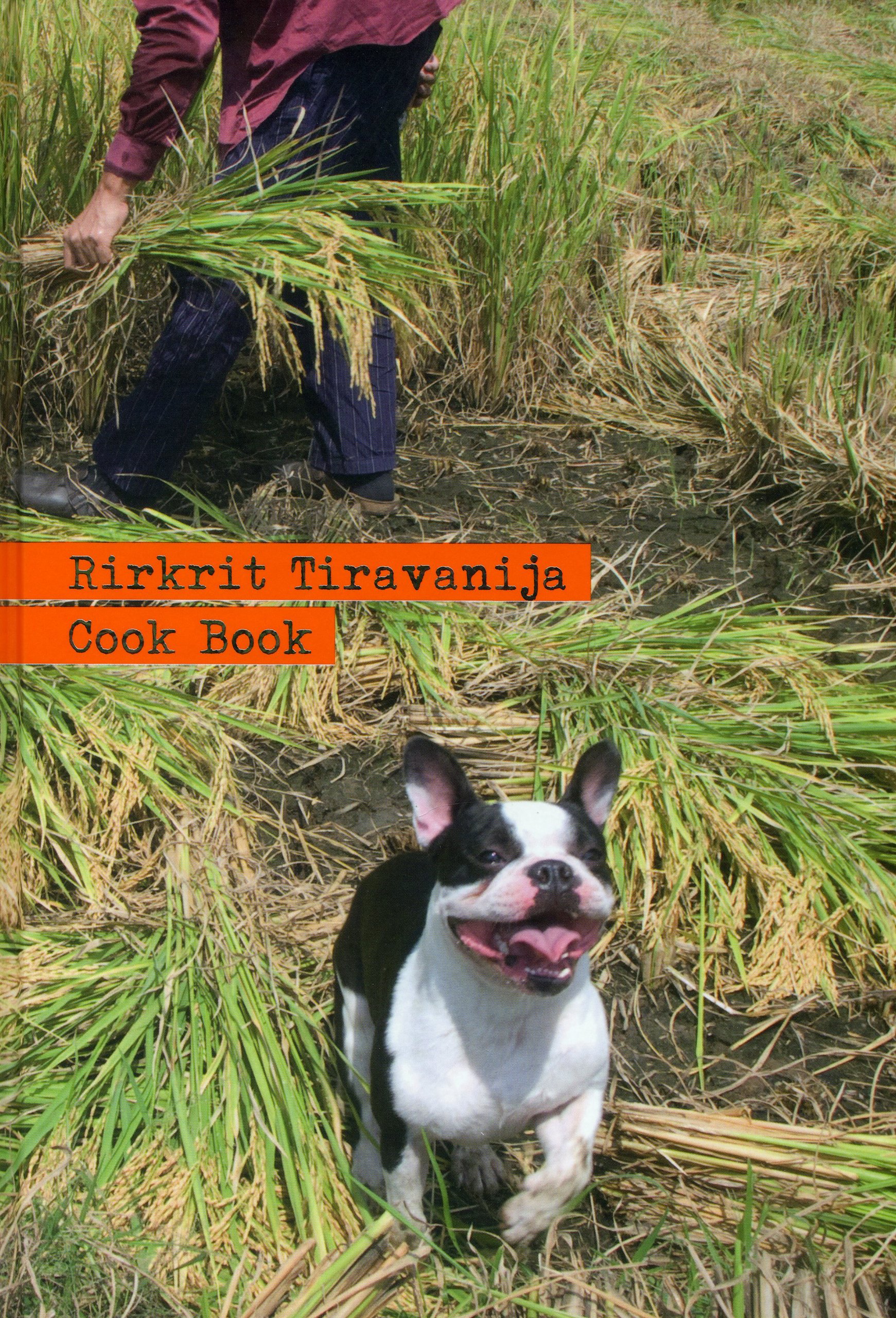 Rirkrit Tiravanija: Cook Book