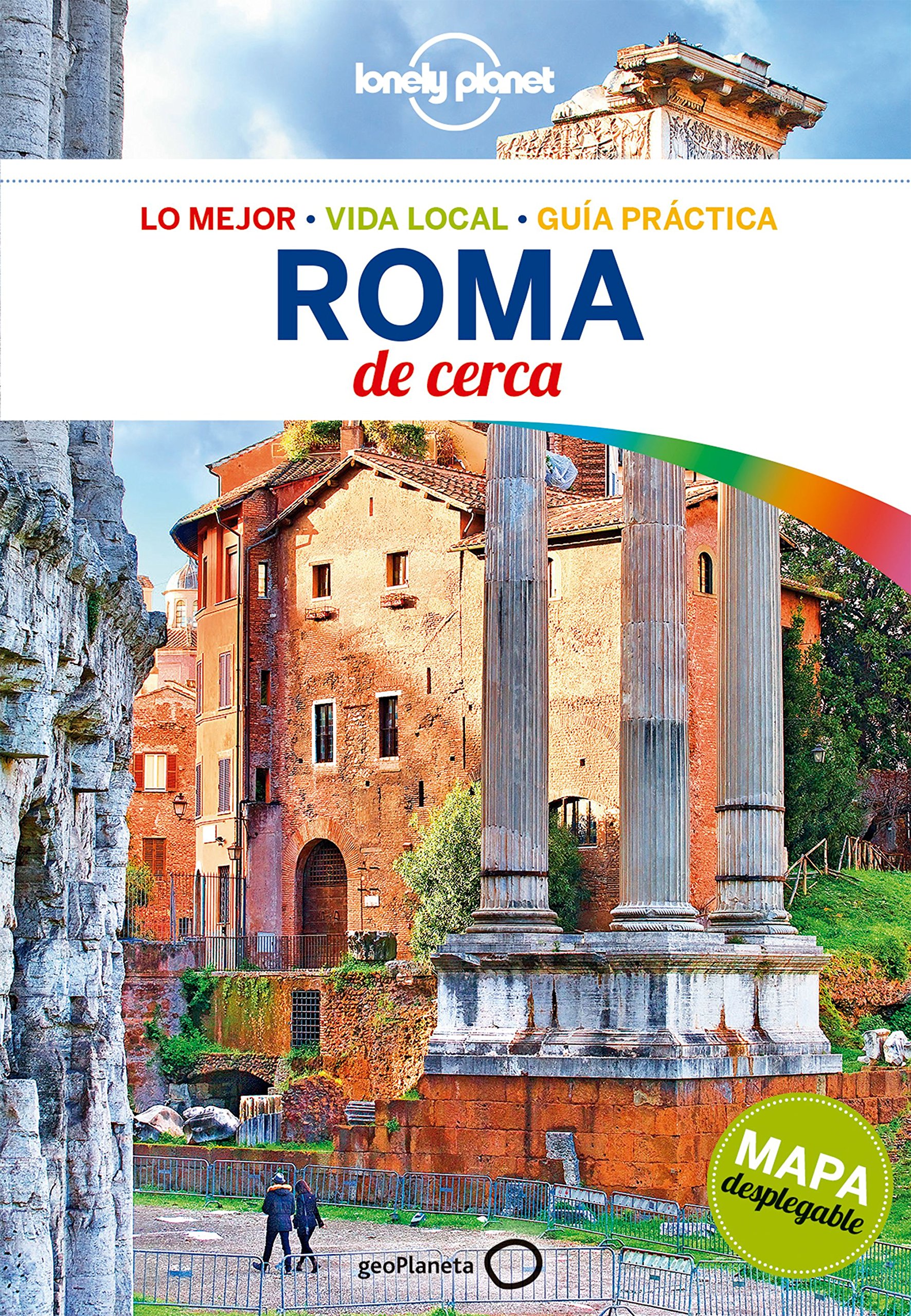 Lonely Planet Roma de cerca (Travel Guide) (Spanish Edition)