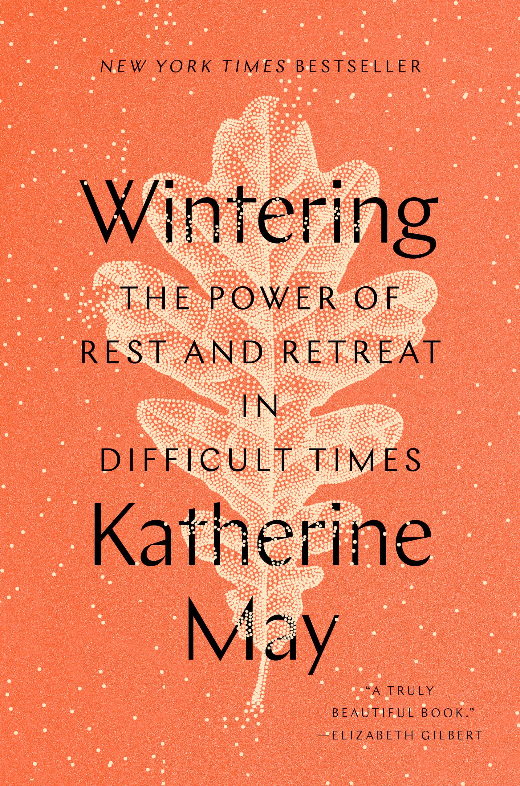 Wintering: The Power of Rest and Retreat in Difficult Times Hardcover – November 10, 2020