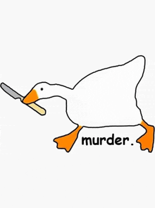 a goose is holding a knife in its beak and the word murder is on the bottom .