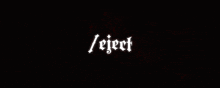 the word reject is written in white on a black background .