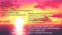 a picture of a sunset with the words " don t know if i can show you me "