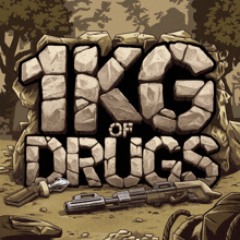 the word drugs is written on a rock with a gun in the foreground