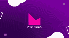 a purple background with white clouds and a pink logo that says prism project