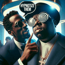 a man wearing hypnotic glasses says hypnotize them