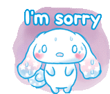 a cartoon of cinnamoroll saying i 'm sorry .