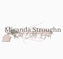 a logo for miranda straught real estate agent