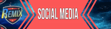 a red banner with the words remix social media