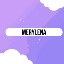 the name merylena is on a purple background with white clouds