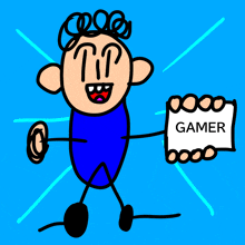 a cartoon of a person holding a sign that says gamer