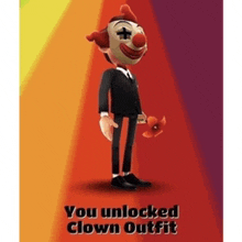 a clown in a suit and tie is holding a flower and says you unlocked clown outfit