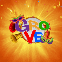 a colorful graphic that says gro ve