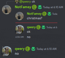 a screenshot of a conversation between notfamey and qwery at 6:10 am