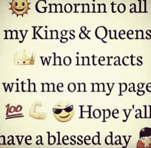 gmorin to all my kings & queens who interacts with me on my page hope y'all have a blessed day